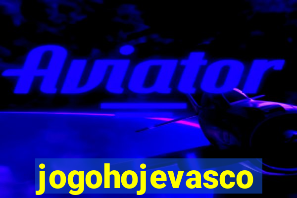 jogohojevasco