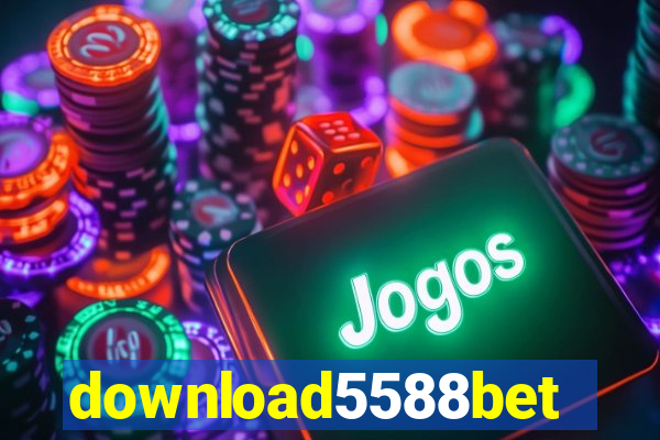 download5588bet