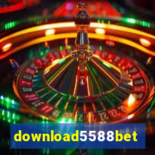 download5588bet