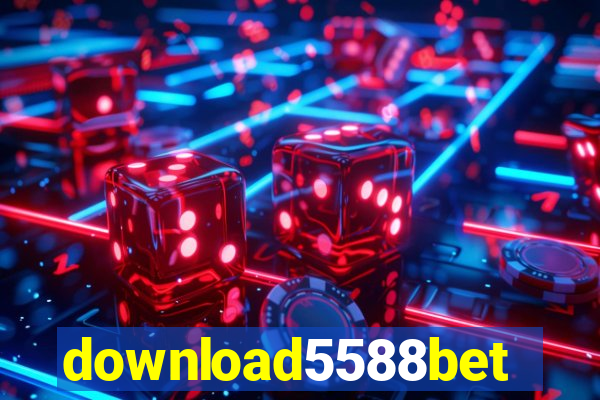 download5588bet