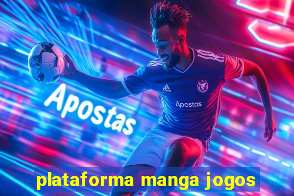 plataforma manga jogos