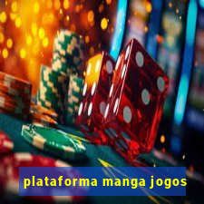 plataforma manga jogos