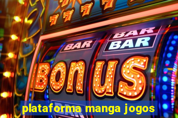 plataforma manga jogos