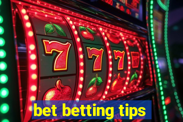 bet betting tips