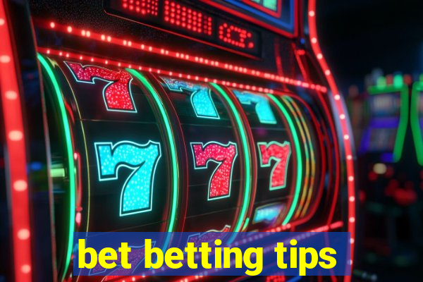 bet betting tips