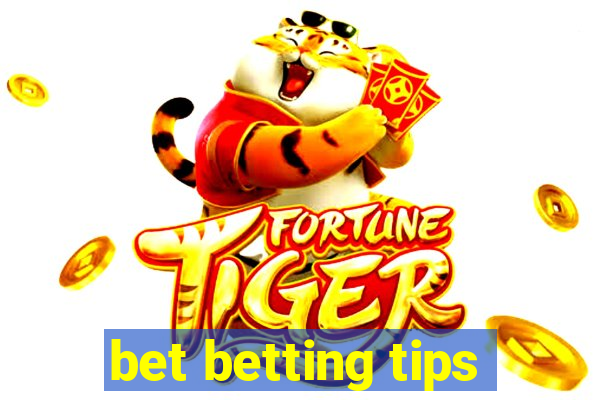 bet betting tips