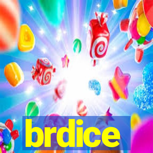 brdice