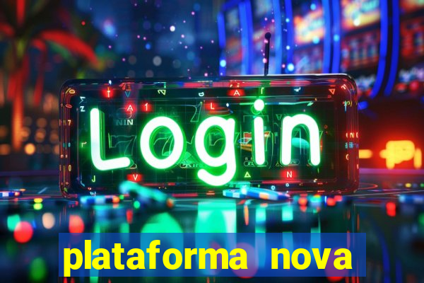 plataforma nova pagando fortune tiger baixar