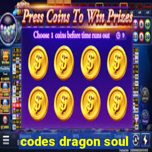 codes dragon soul