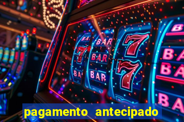 pagamento antecipado estrela bet como funciona