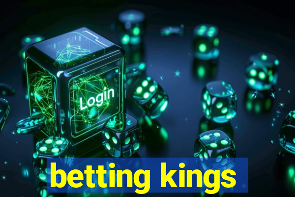 betting kings