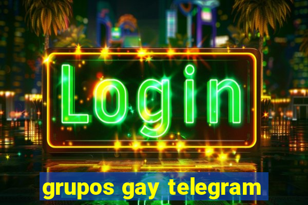 grupos gay telegram