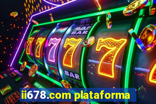 ii678.com plataforma