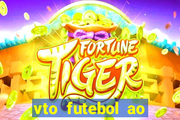 vto futebol ao vivo biz