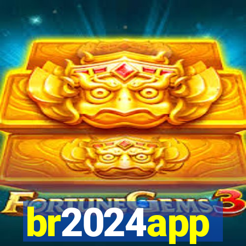 br2024app