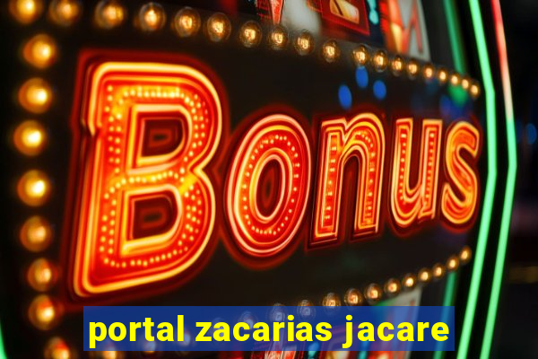 portal zacarias jacare