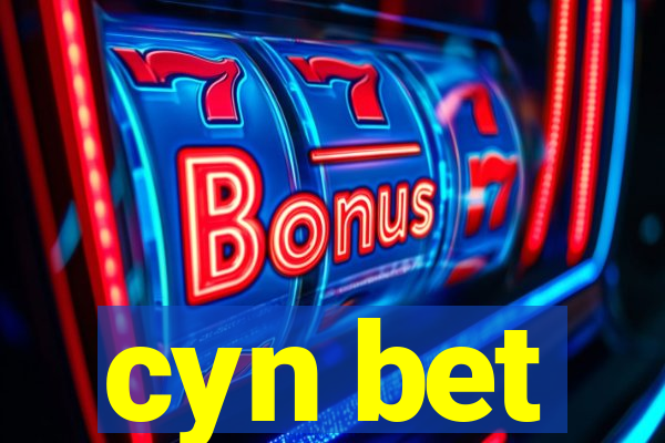 cyn bet