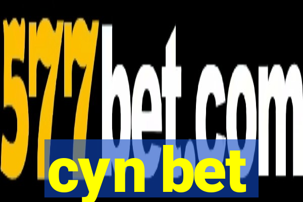 cyn bet