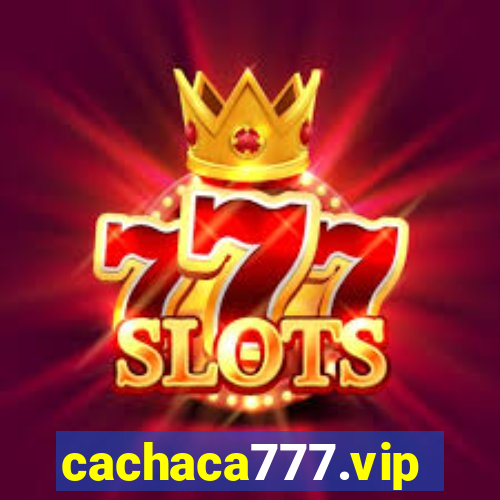 cachaca777.vip