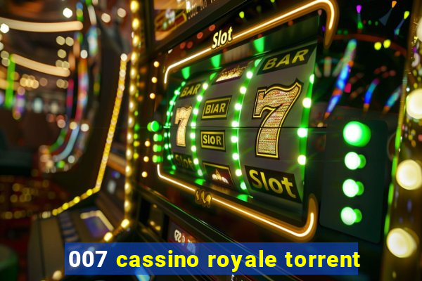 007 cassino royale torrent