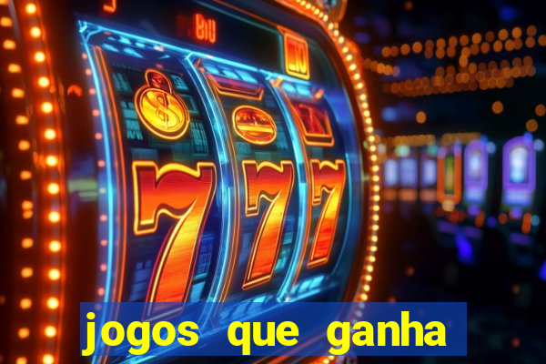 jogos que ganha dinheiro de verdade sem depositar