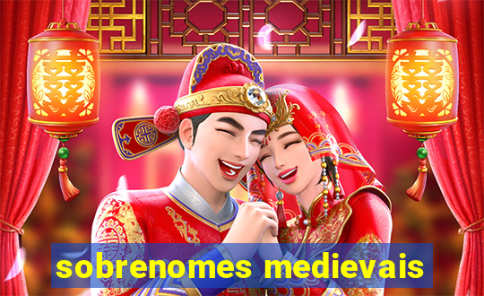 sobrenomes medievais