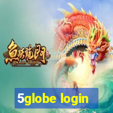 5globe login