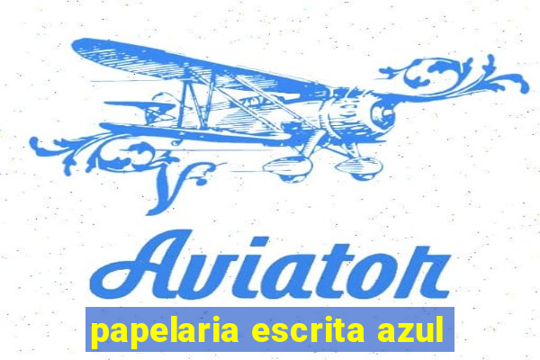 papelaria escrita azul