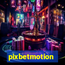 pixbetmotion