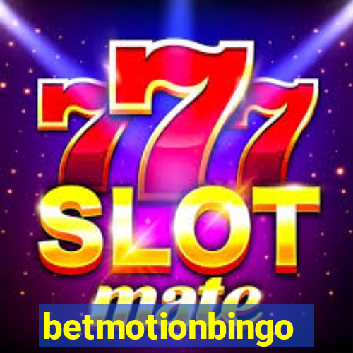 betmotionbingo