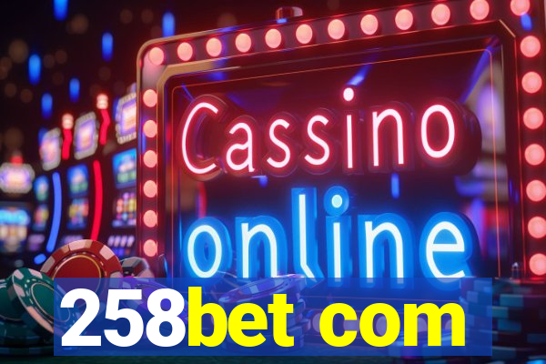 258bet com