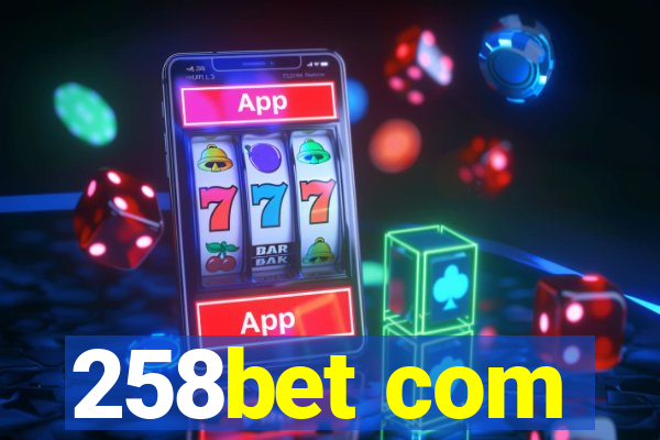 258bet com