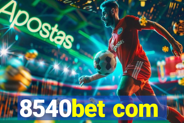 8540bet com