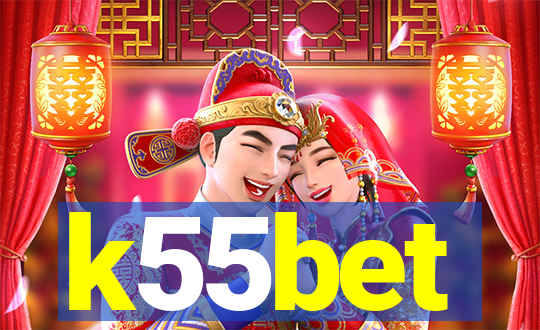 k55bet