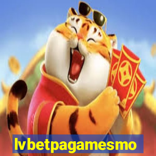 lvbetpagamesmo