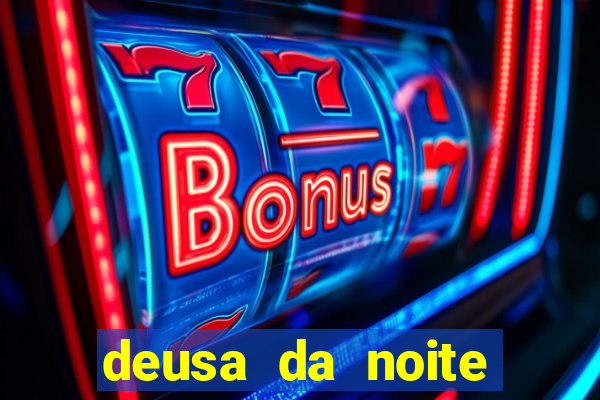 deusa da noite celta deusa da