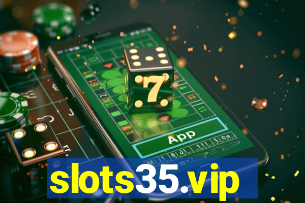 slots35.vip