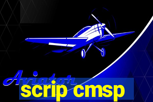 scrip cmsp