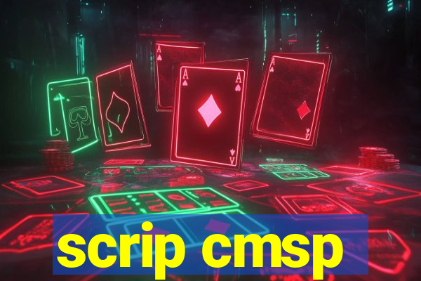 scrip cmsp