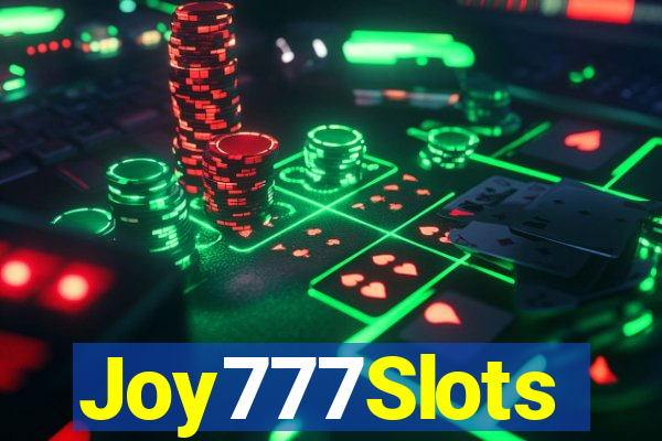 Joy777Slots