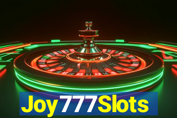 Joy777Slots