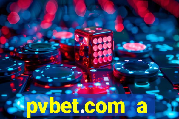 pvbet.com a plataforma de jogos de cassino