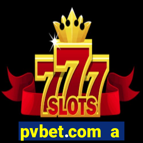 pvbet.com a plataforma de jogos de cassino