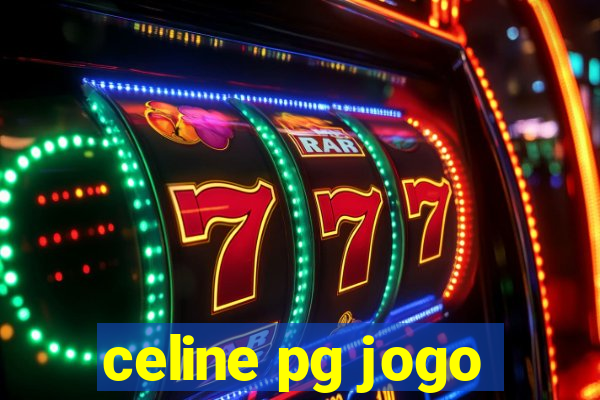 celine pg jogo