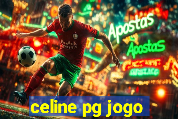 celine pg jogo