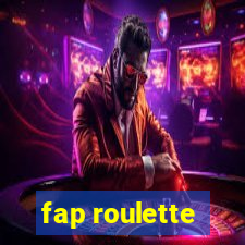 fap roulette