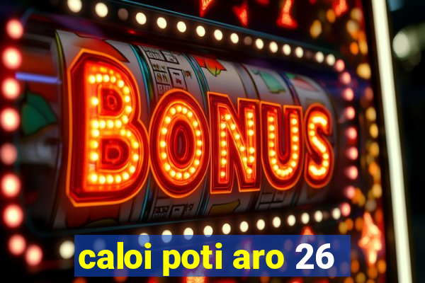 caloi poti aro 26