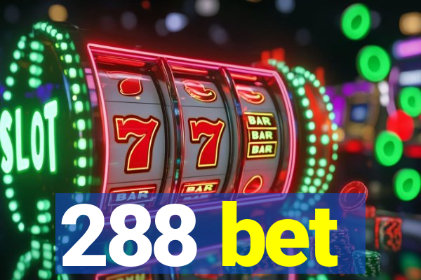 288 bet