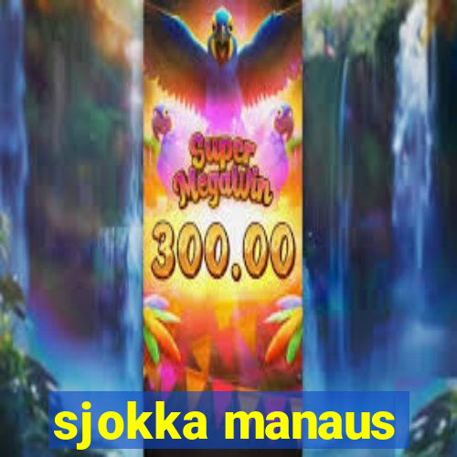 sjokka manaus