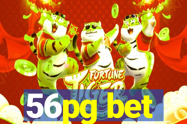 56pg bet